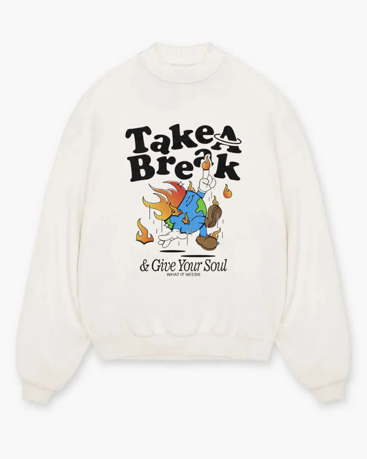 Take a Break Sweatshirt